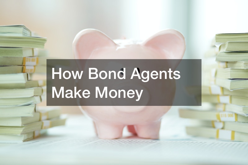 How Bond Agents Make Money