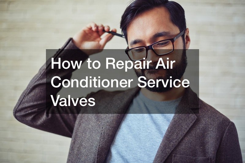 How to Repair Air Conditioner Service Valves