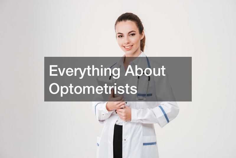 Everything About Optometrists