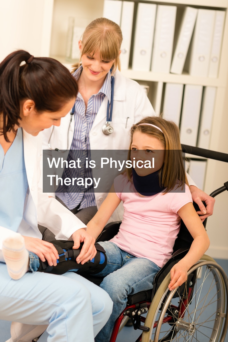 What is Physical Therapy