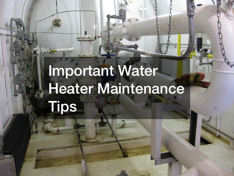 Important Water Heater Maintenance Tips