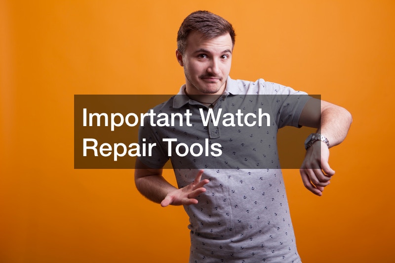 Important Watch Repair Tools
