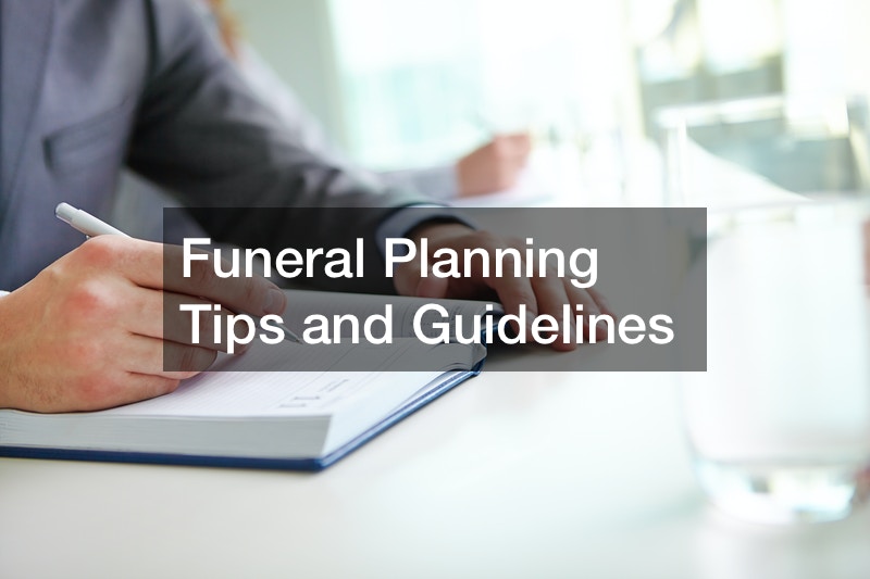 Funeral Planning Tips and Guidelines