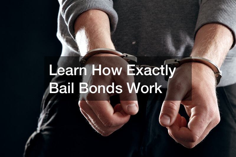Learn How Exactly Bail Bonds Work