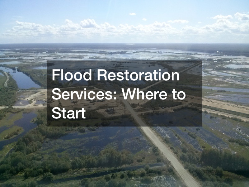 Flood Restoration Services  Where to Start