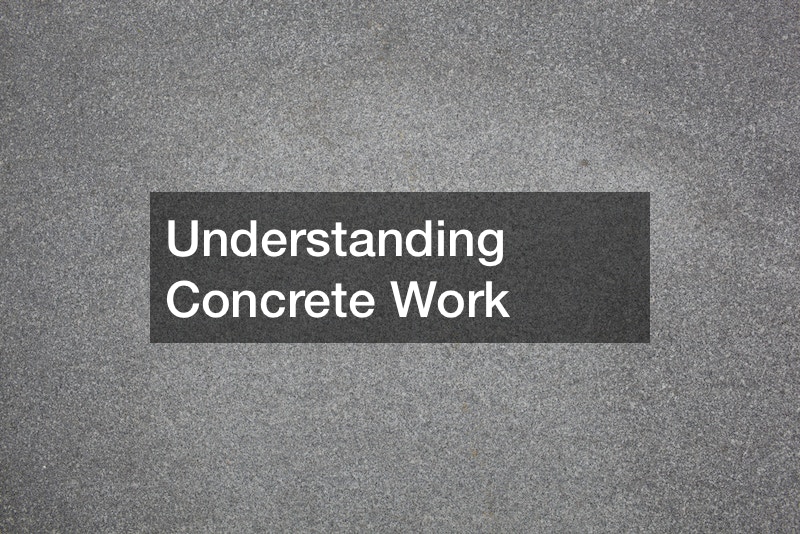 Understanding Concrete Work
