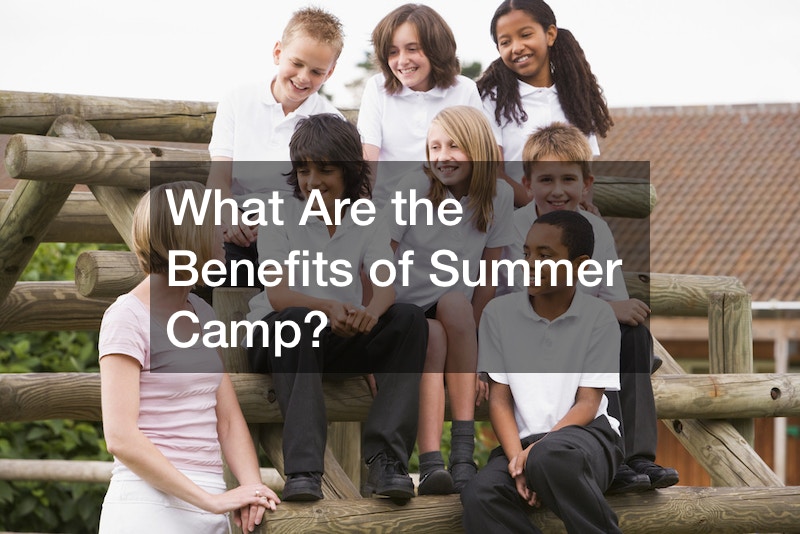 What Are the Benefits of Summer Camp?