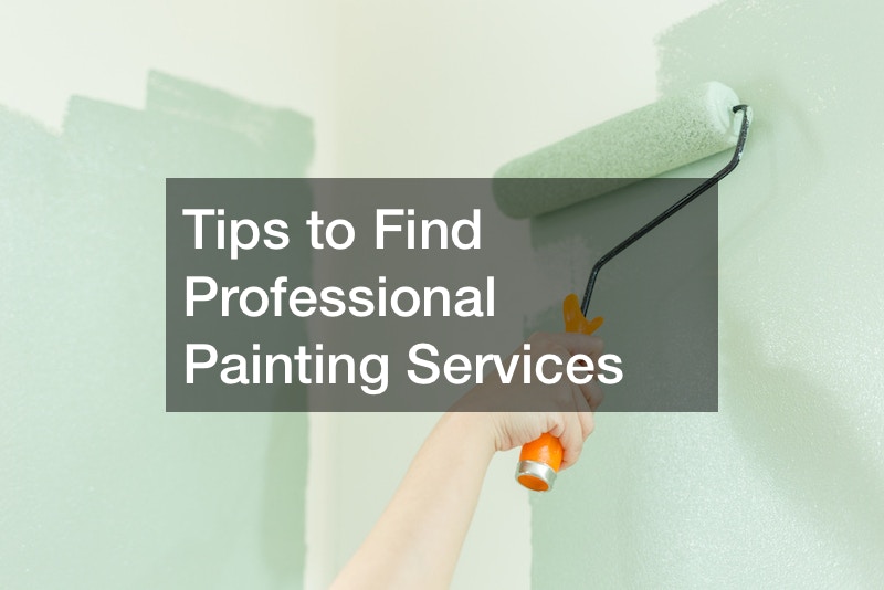 Tips to Find Professional Painting Services