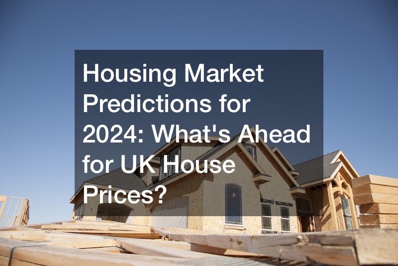 Housing Market Predictions for 2024  Whats Ahead for UK House Prices?