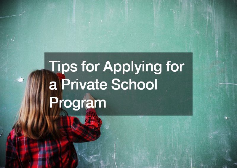 Tips for Applying for a Private School Program